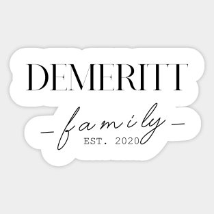 Demeritt Family EST. 2020, Surname, Demeritt Sticker